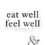 Eat Well Feel Well Sticker | Dirt & Devotion