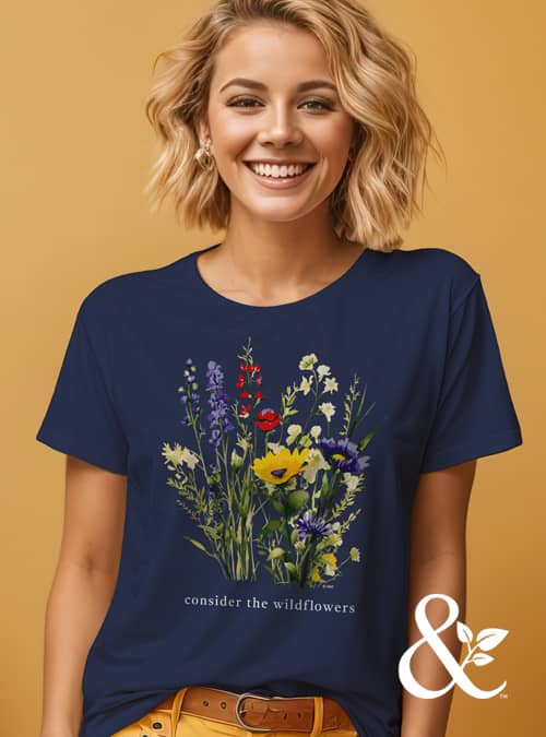 Consider the Wildflowers T-Shirt | Dirt & Devotion