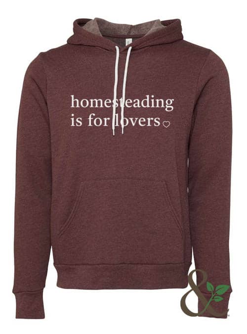 Homesteading is for Lovers | Dirt & Devotion